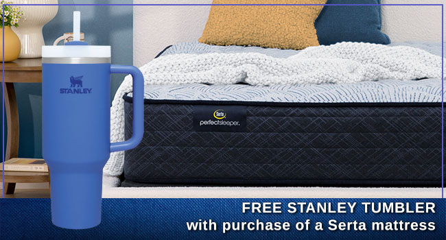 Free Stanley Tumbler with purchase of a Serta Mattress