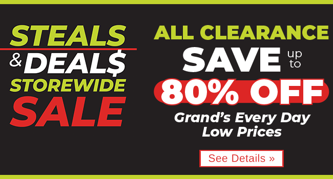 STEALS & DEALS STOREWIDE SALE - ALL CLEARANCE SAVE up to 80%
